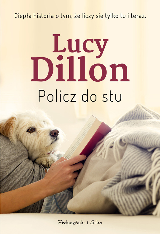 Lucy Dillon: "Policz do stu"